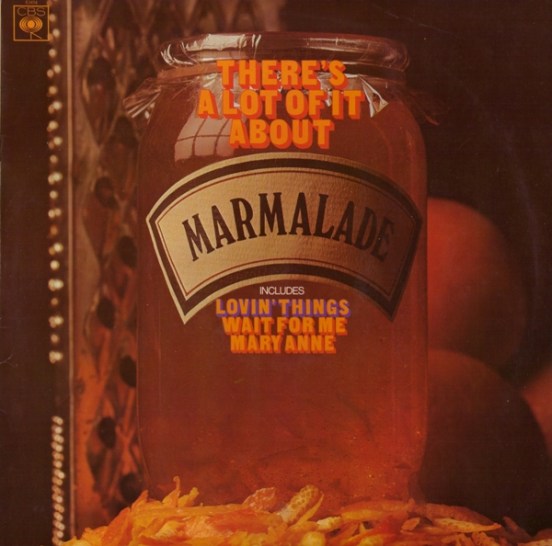 the_marmalade-theres_a_lot_of_it_about_a
