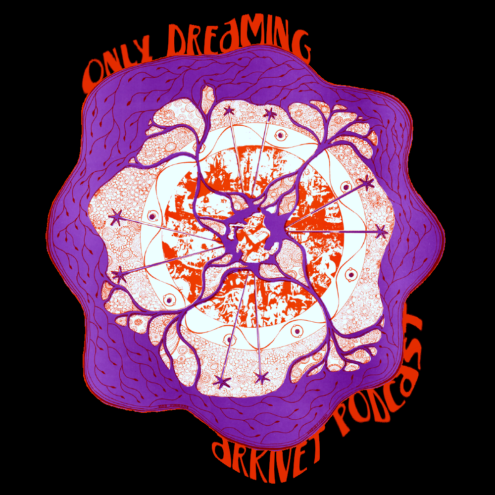 Arkivet Podcast MOOF Guest Mix – Only&nbsp;Dreaming