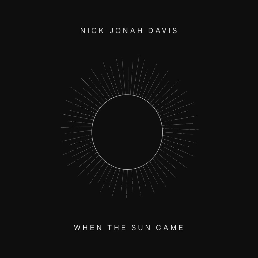 Album review: Nick Jonah Davis – When the Sun&nbsp;Came