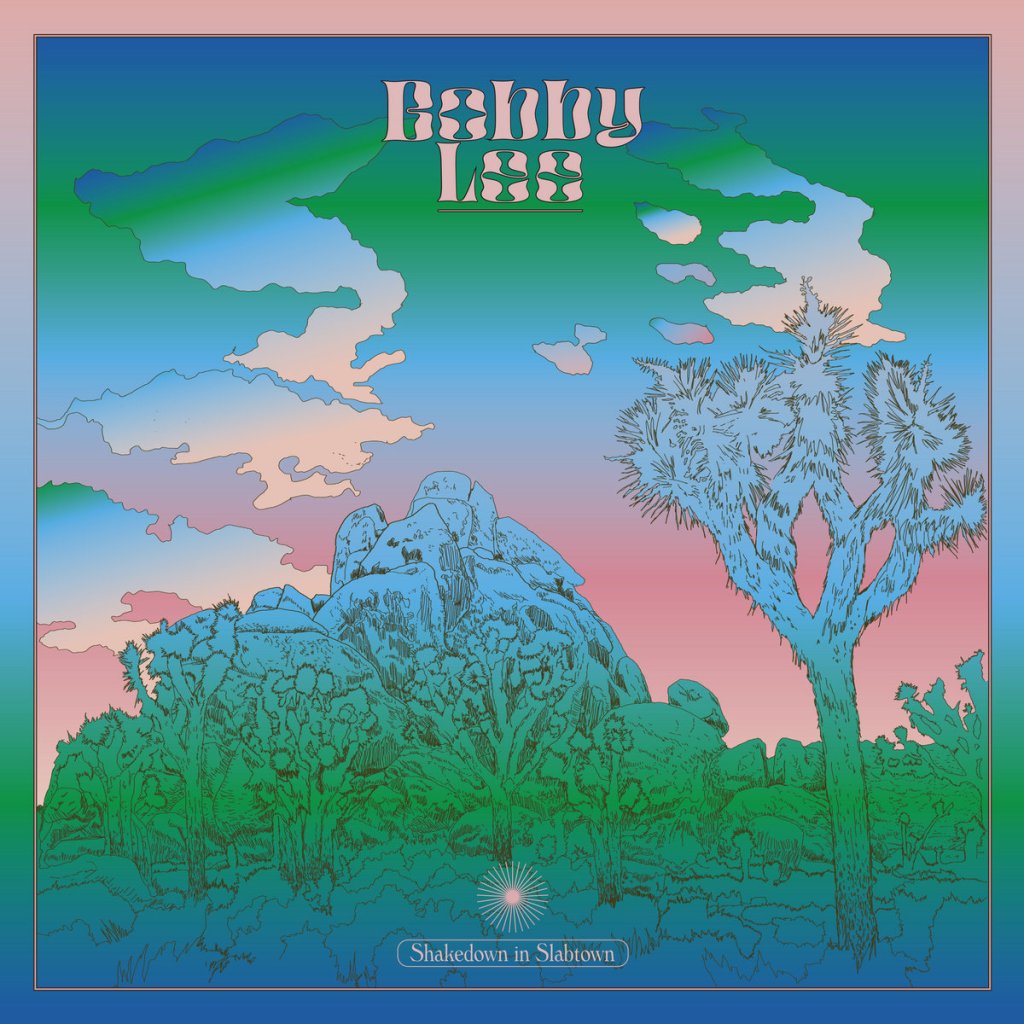Album review: Bobby Lee – Shakedown in&nbsp;Slabtown