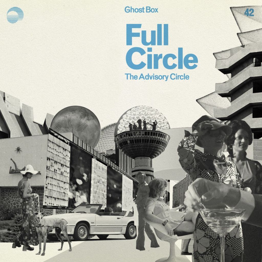 Album review: The Advisory Circle – Full&nbsp;Circle