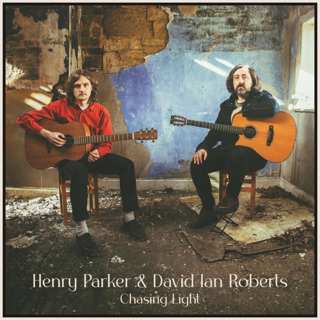 Album review: Henry Parker & David Ian Roberts – Chasing&nbsp;Light