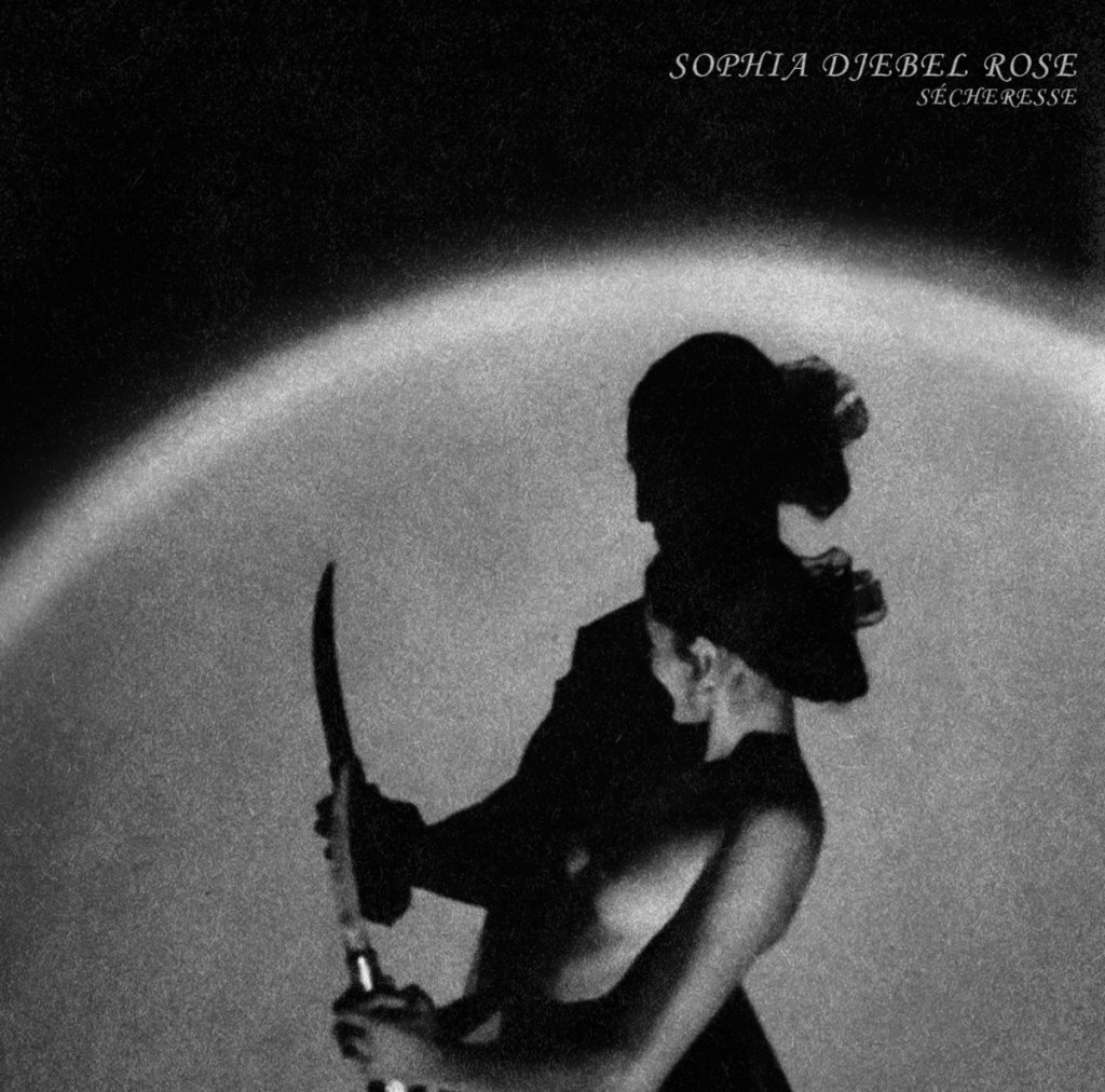 Album Review: Sophia Djebel Rose – Sécheresse 